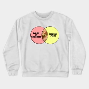 Venn Diagram of Me Work in Progress Masterpiece Crewneck Sweatshirt